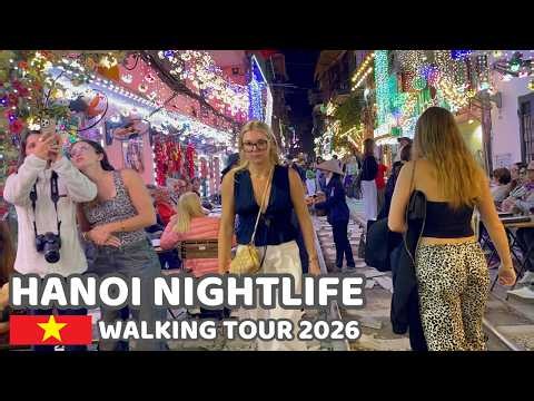 HANOI Nightlife Walking Tour 🇻🇳 Nightlife in VIETNAM 🇻🇳 Explore the Train Street
