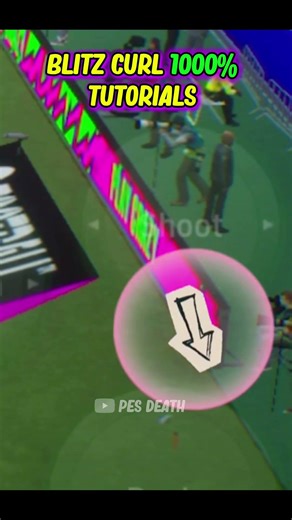 1000% Blitz Curl Tutorials🤫🔥Must Watch Technique💫#efootball #efootball2026 #pes #shorts