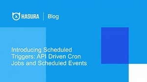 Introducing Scheduled Triggers: API Driven Cron Jobs and Scheduled Events