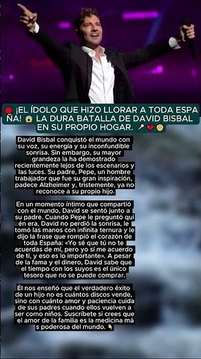 El dolor oculto de David Bisbal... 😭 ¡La lección de amor hacia su padre que emocionó a todos!