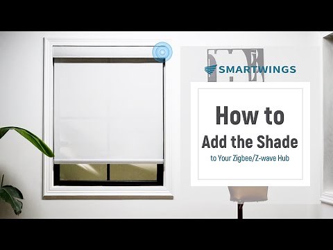 Hub Connection | How to Add Shade to Your Zigbee/Z-wave Hub