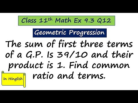 The sum of first three terms of a G.P. Is 39/10 and their product is 1. Find common ratio and terms.
