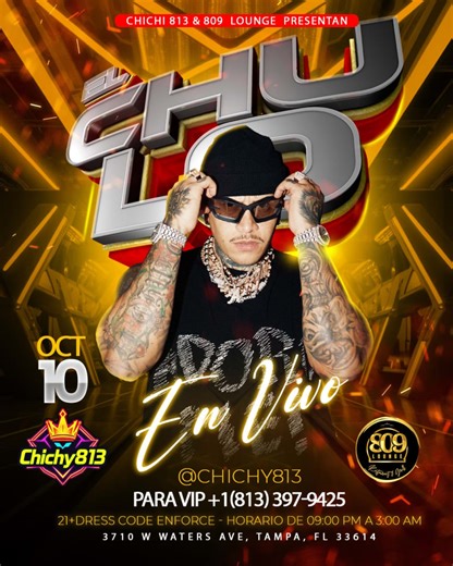 El Chulo in Tampa - Tickets 2025-10-10 | 809 LOUNGE TAMPA