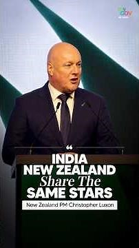 India-New Zealand Friendship Built on Shared Values