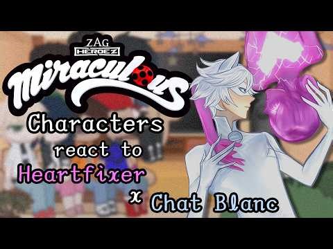 MLB Characters React To Heartfixer x Chat Blanc // Gacha Club // Gacha React