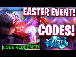 🥚[EASTER EVENT] ALL LATEST WORKING EASTER UPDATE CODES FOR KAIZEN | ROBLOX KAIZEN CODES