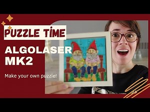 Make Your Own Puzzle with Algolaser MK2 20W