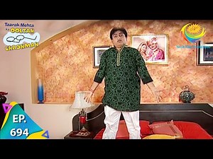 Taarak Mehta Ka Ooltah Chashmah - Episode 694 - Full Episode