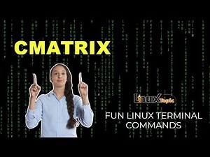 1 Fun Linux Commands to Try When You're Bored - Fun Linux Terminal Commands: Cmatrix #linuxtopic