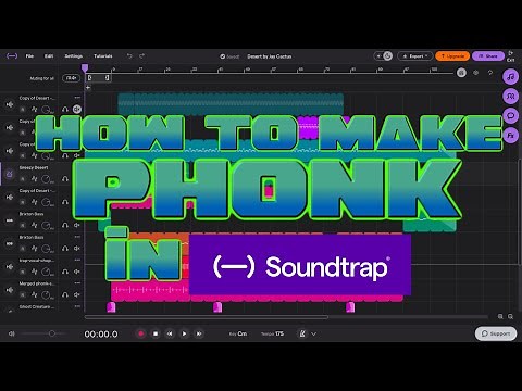 How To Make Phonk In Soundtrap