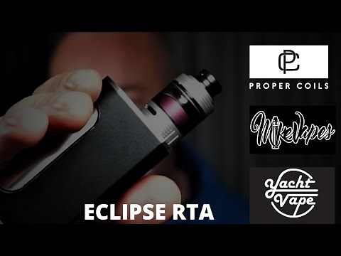 Eclipse RTA | Mike Vapes | Yacht Vape | Single Coil Flavour Banger?