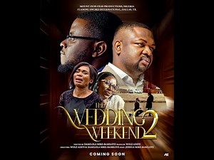 WEDDING WEEKEND (PART 2) || LATEST FSM & MOUNT ZION MOVIE