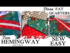 Hemingway 2 for 1! Fat Quarter Wonder! 2 hours or less project.