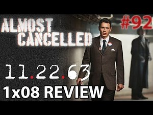 11.22.63 Episode 8 'The Day in Question' Finale Review