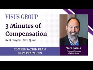 3 Minutes of Compensation: Compensation Plans Best Practices