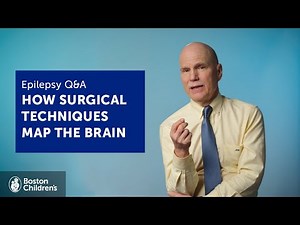 How surgical techniques map the brain | Boston Children's Hospital