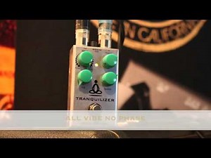 J. Rockett Audio Designs - Tranquilizer Phase/Vibe