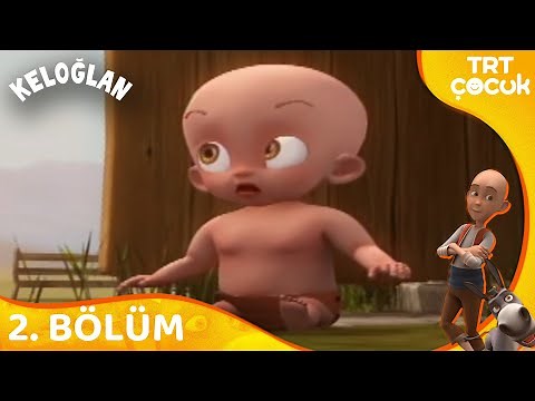 Keloğlan Masalları 2.Bölüm