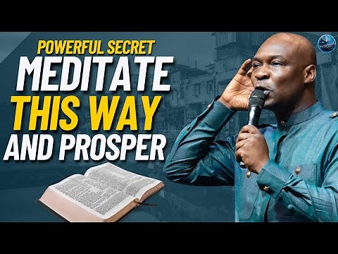 Your Life Will Not Change Until You Apply This Principle Of Meditation | Apostle Joshua Selman
