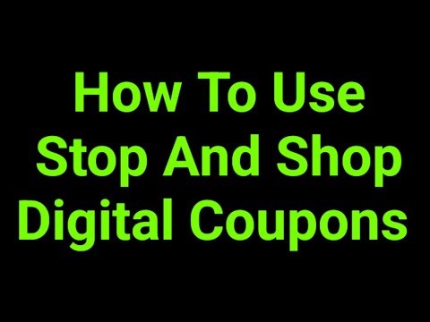 How To Use Stop And Shop Digital Coupons