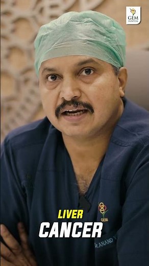 Liver Cancer Treatments & Transplant Possibilities | Dr. Anand Vijai | GEM Hospital
