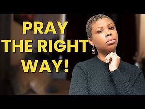 How to Pray Effectively: A Step-By-Step Biblical Guide to Hearing God Clearly