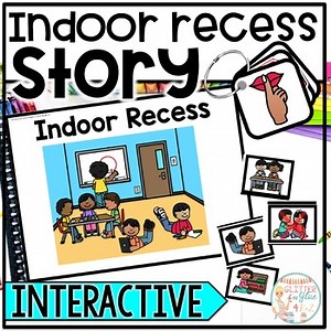 Indoor Recess Interactive Social Narrative Rules & Procedures - Visuals & More