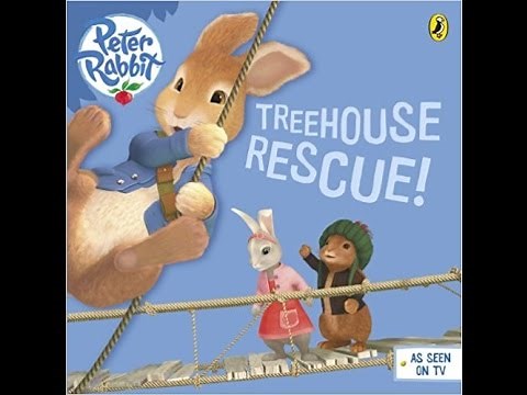 Peter Rabbit: Tree-house Rescue!