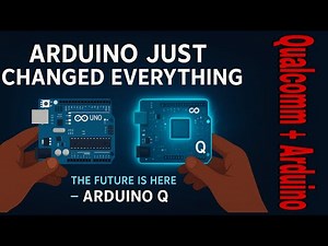Arduino Just Changed Everything — Meet the Arduino Q