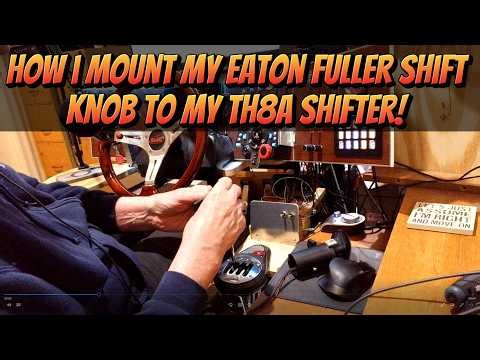 How to Mount an Eaton Fuller Shift Knob to a TH8A Shifter!