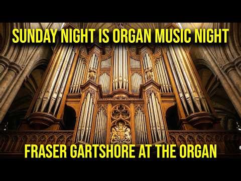 🔴 LIVE: Sunday Night Is Organ Music Night 🇬🇧 Back from London! (Hymns, Classics & More)