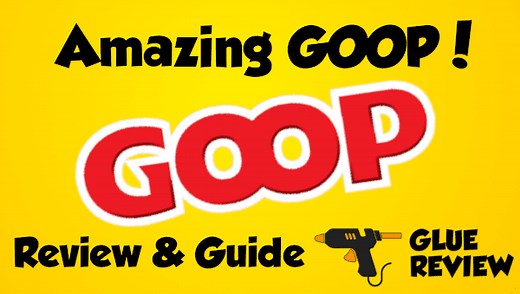 Amazing Goop Review and Guide | Glue Review