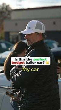 Is this a perfect budget baller car?