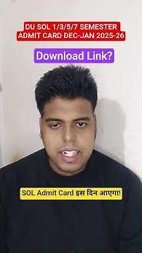 DU SOL 1/3/5/7 Semester Admit Card Update 2025 #dusol #soladmitcard2025 #solupdates #solexam2025