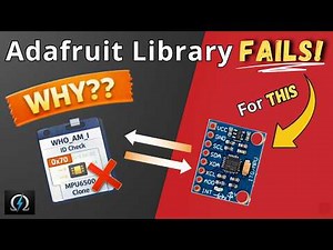 Why Adafruit MPU6050 Library REJECTS Clone MPUs (WHO_AM_I Explained)