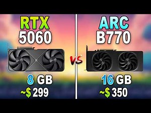 NVIDIA RTX 5060 8 GB VS Intel Arc B770 16 GB | Desktops GPU | FULL comparison