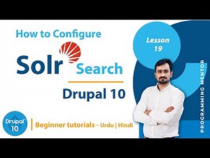 How to Configure Apache Solr with Drupal 9, 10 | Programming Mentor | Urdu/Hindi