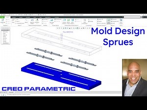Creo Parametric - Mold Design | Sprues