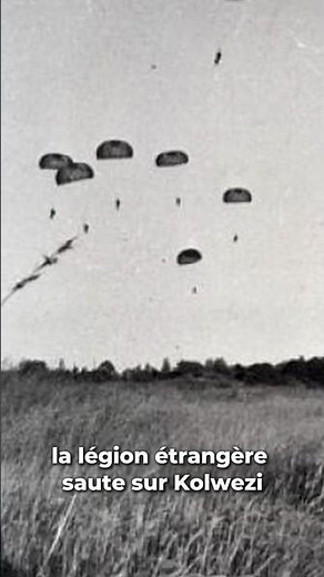 19 mai 1978 : La legion étrangère intervient à Kolwezi