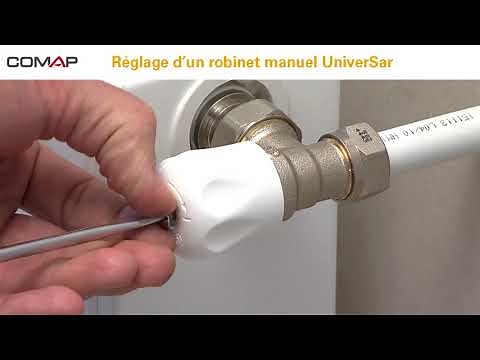 Réglage d'un robinet manuel Universar