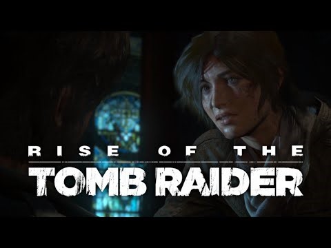 RISE OF THE TOMB RAIDER - FULL GAMEPLAY WALKTHROUGH