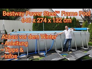 Dismantling before winter: Instructions & tips, Bestway Power Steel™ Frame Pool - 640 x 274 x 132...