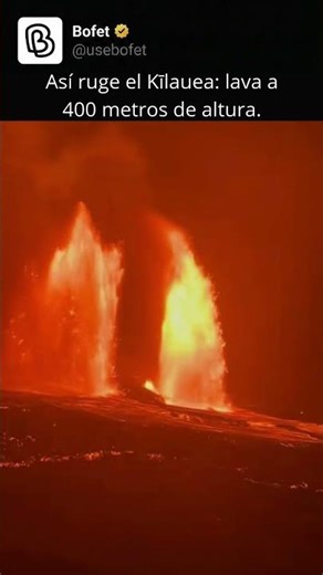 La tierra se abre y el cielo arde. El Kīlauea acaba de recordarnos quién manda realmente en este pla