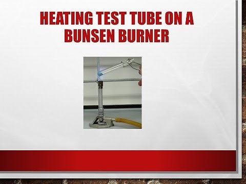 Bunsen Burner - Heating a Test Tube