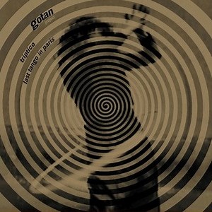 Gotan Project - Triptico / Last Tango In Paris