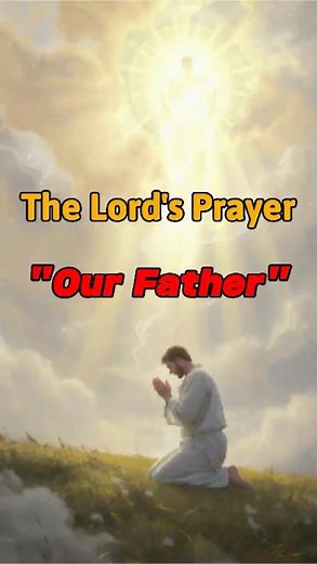 Our Father Prayer (Lord’s Prayer) | Catholic Prayer of Faith #prayer #god #catholic #guidance