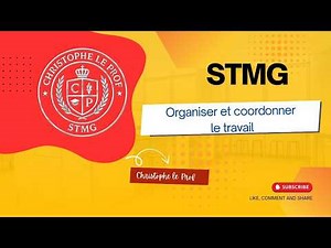 Comment organiser et coordonner le travail ?