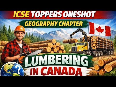 First class of Geography chapter lumbering in Canada #icsetoppers #icse #studywithsidd
