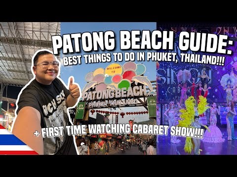 PATONG BEACH GUIDE: WHAT TO DO IN PHUKET, THAILAND? 🇹🇭 | Ivan de Guzman