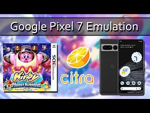 Kirby: Planet Robobot on Google Pixel 7 | Citra Enhanced Emulator (Android) Nintendo 3DS